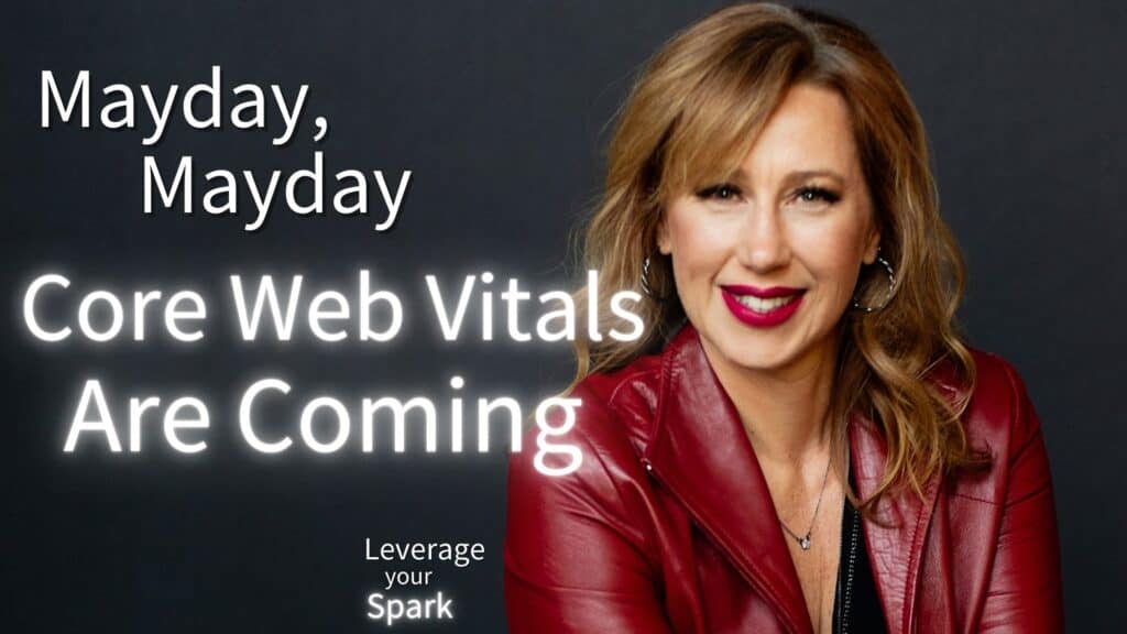 May Day, May Day - the Core Web Vitals are coming…