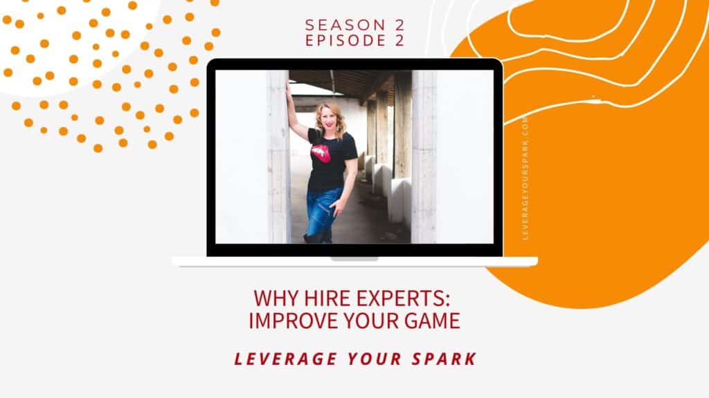 Why Hire Experts: Improve Your Game
